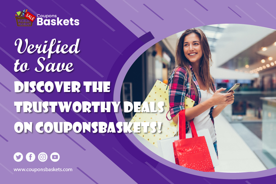 Verified to Save: Discover the Trustworthy Deals on Couponsbaskets!