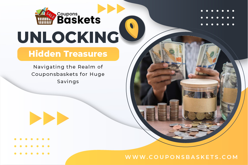 Unlocking Hidden Treasures: Navigating the Realm of Couponsbaskets for Huge Savings